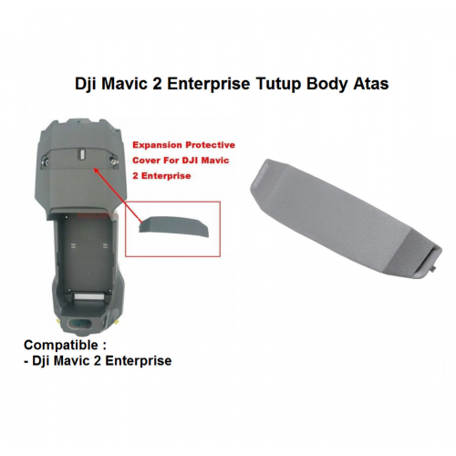 Dji Mavic 2 Enterprise Tutup Body Atas - Cover Body Upper